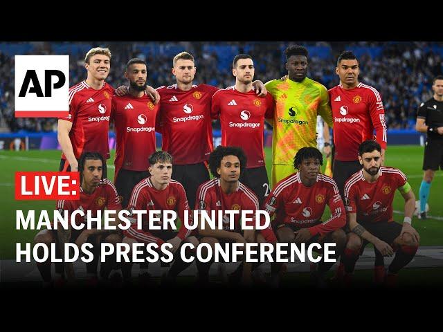 LIVE: Manchester United holds press conference ahead of Europa League match