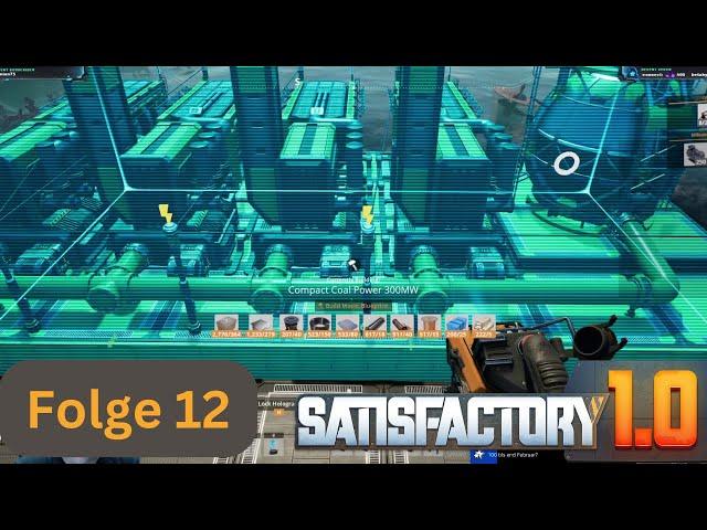 Satisfactory 1.0 Folge 12 - Kompletter Stream Abend mit erster Verwendung eigener Blaupausen