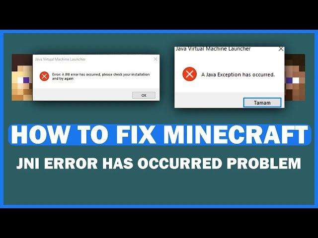 HOW TO FIX MINECRAFT ALL VERSIONS JNI ERROR HAS OCCURRED PROBLEM