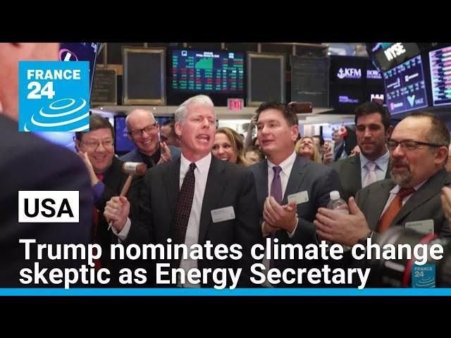 Trump nominates fracking magnate and noted climate change skeptic Chris Wright as Energy Secretary