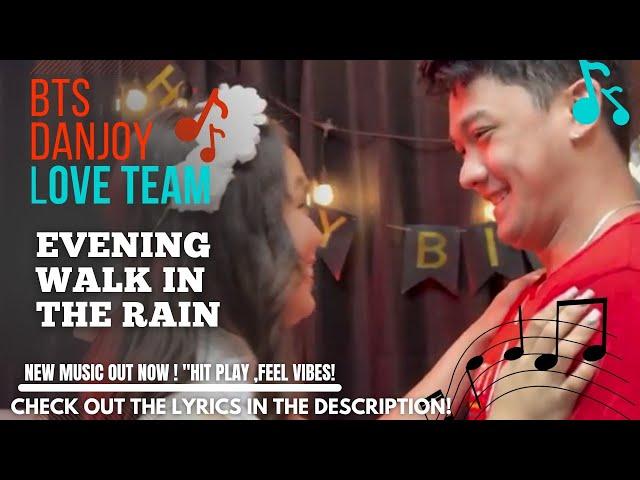 EVENING WALK IN THE RAIN  | BTS DanJoy Love Team