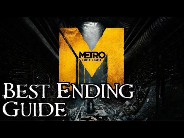 Metro Last Light - How to Get the Alternate "Good" Ending