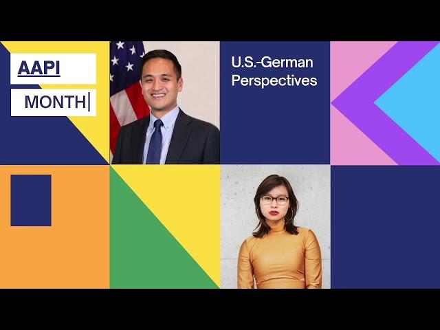 U.S.-German Perspectives: AAPI Heritage Month 2021