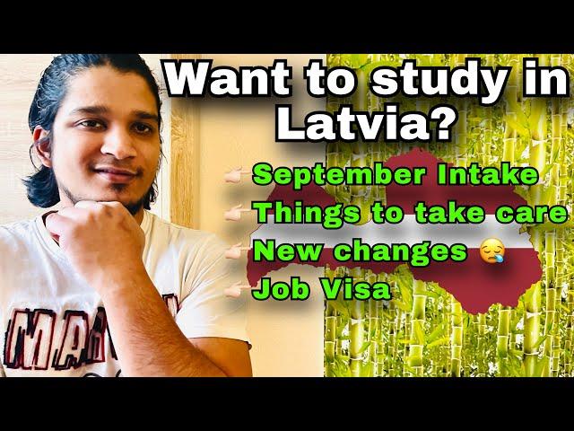 Study In Latvia? | September Intake | When To Start Process | Latvia Students Visa Rejection