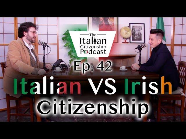 Irish Citizenship VS Italian Citizenship