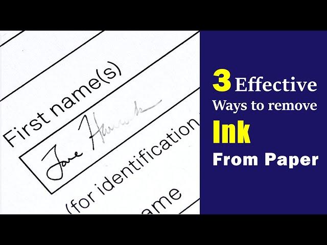 How to remove ink from paper | 3 effective ways to remove ink from paper