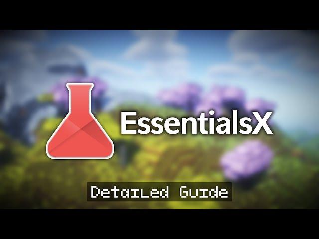 Detailed Guide to EssentialsX Minecraft Plugin (Add Homes, Warps, Tpa, Kits & More)