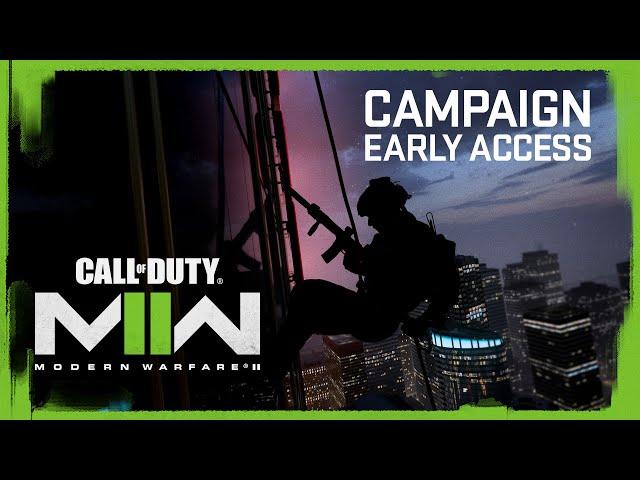 Campaign Early Access | Call of Duty: Modern Warfare II