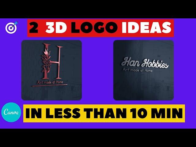 TWO 3D LOGO in less than 10 minutes for FREE - CANVA Tutorial