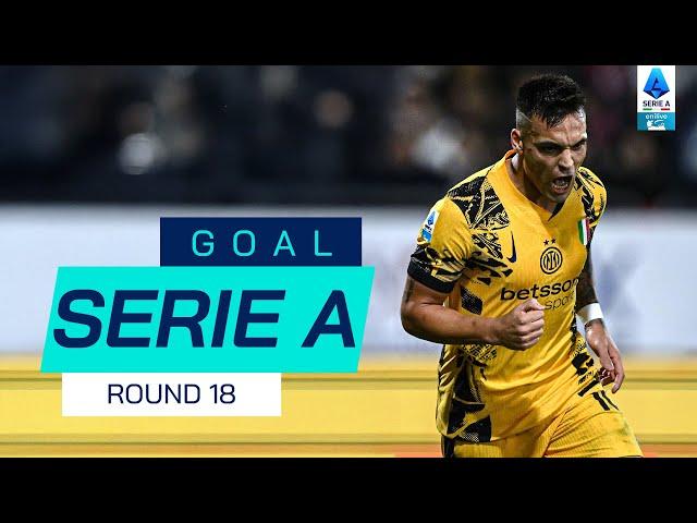 GOAL SERIE A | Lautaro Back on the Scoresheet | Goal Collection | Round 18 | Serie A 2024/25