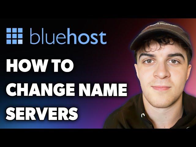 How to Change Bluehost Nameservers (Full 2024 Guide)