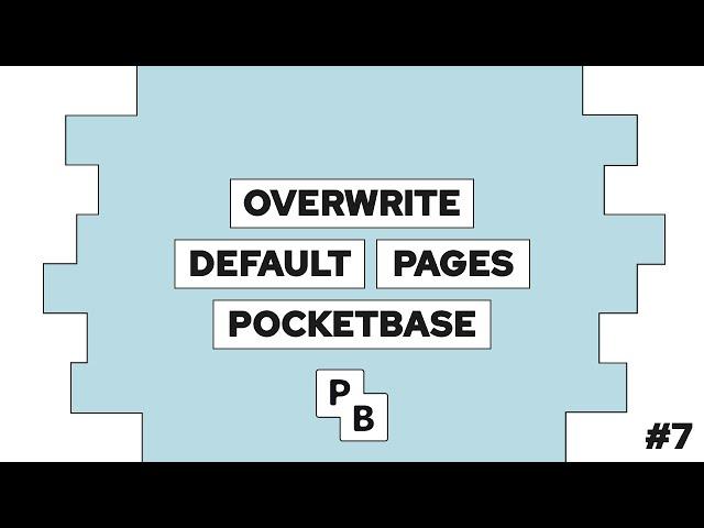 How To Overwrite Pocketbase Default Pages