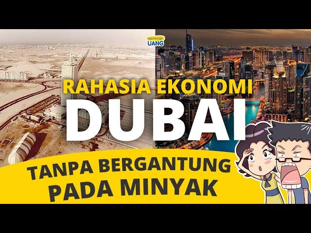 Rahasia Keajaiban Ekonomi Dubai