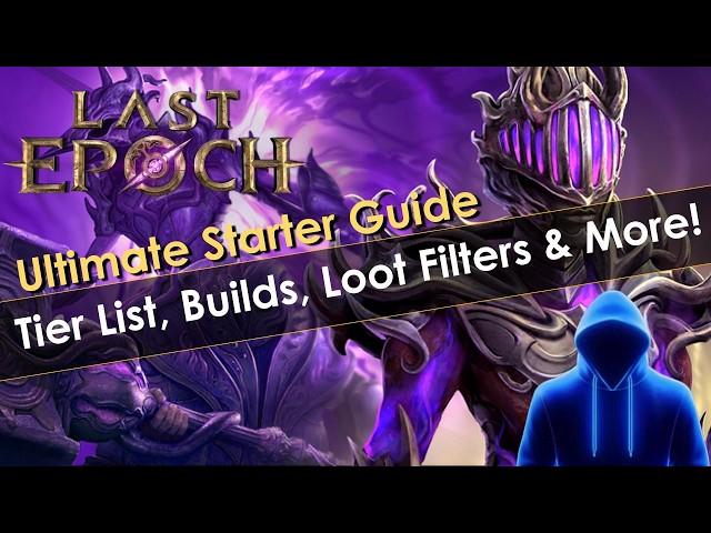 Last Epoch Cycle 1.1 Complete Starter Guide