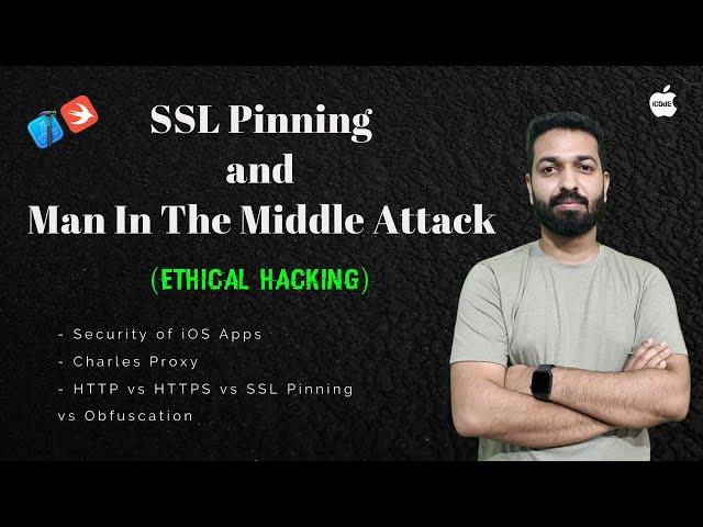 Man in The Middle Attack and SSLPinning | Ethical Hacking | Charles | iOS | Swift | Xcode