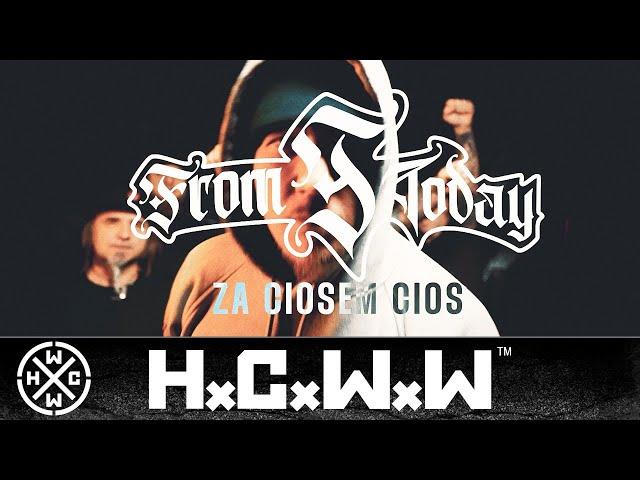 FROM TODAY - ZA CIOSEM CIOS - HC WORLDWIDE (OFFICIAL 4K VERSION HCWW)