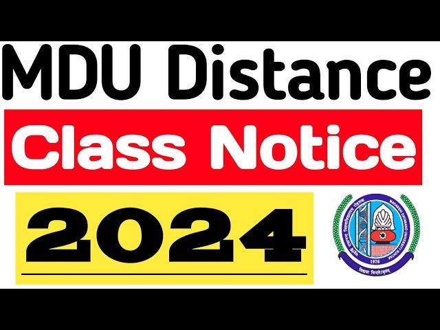 Mdu Distance Class Notice Out 2024 | Mdu Distance class Start Notice Out | Mdu DDE Class 2024