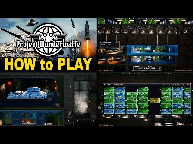 Project Wunderwaffe - HOW to PLAY - WW2 Strategic Base Building Game