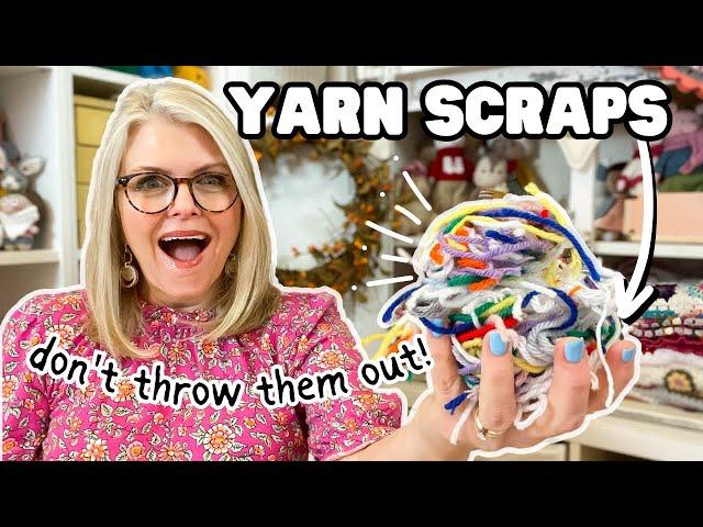 12 Ridiculously SIMPLE Ways to USE UP YARN SCRAPS