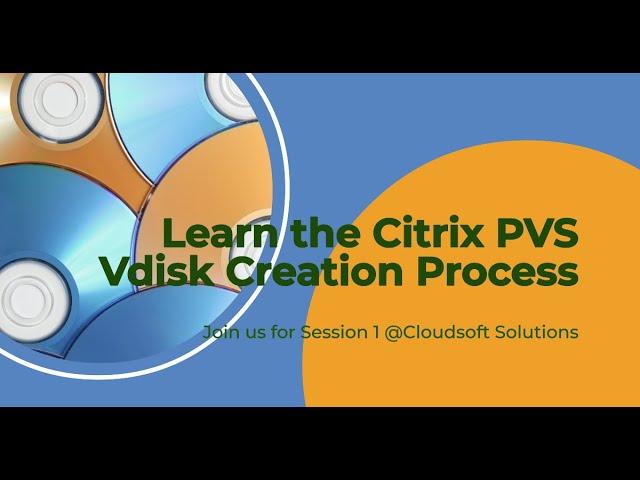 Citrix pvs Vdisk Creation Process - session1 #citrix #pvs #mcs  #virtual #vdi #vmware #cloud #vdisk