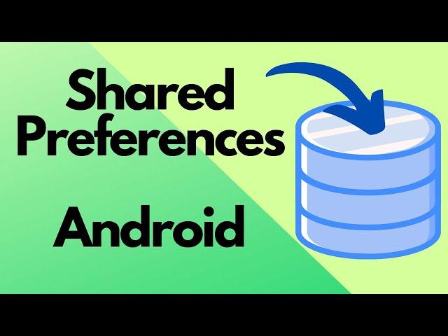 SharedPreferences - How to Save & Retrieve Data Android Studio | Beginner's Guide