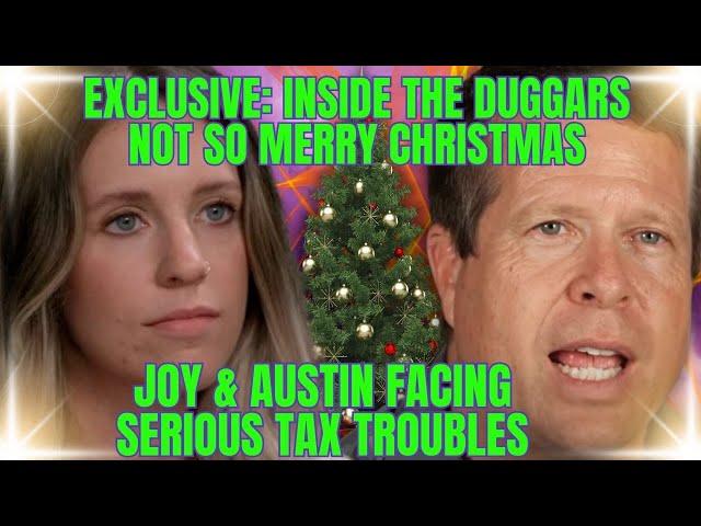 EXCLUSIVE: Jill & Jim Bob Duggar's BLOWOUT FIGHT OVER HOLIDAY PARTY EXPOSED, Joy & Austin Go Broke?