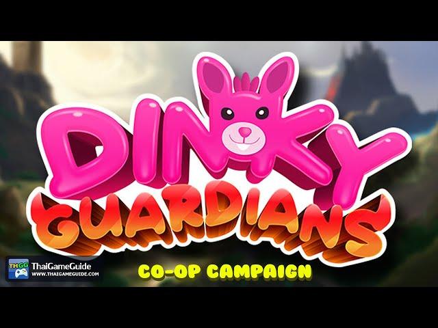 Dinky Guardians (Demo) : Online Co-op Campaign ~ Full Gameplay Walkthrough (No Commentary)