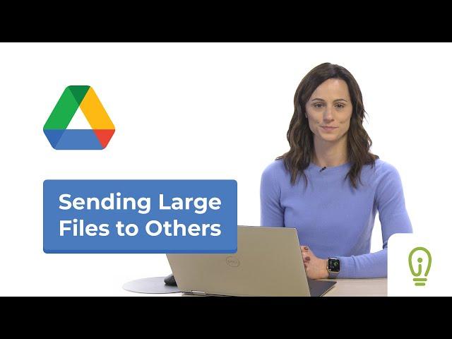 How to Send Large Files to Others Using Google Drive