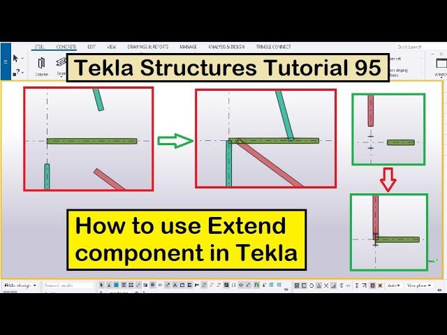 Tekla Structures Tutorial 95 | How to use Extend component in Tekla