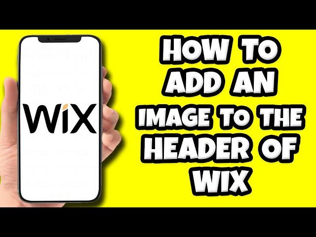 How To Add An Image To The Header Of Wix