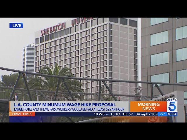 Los Angeles County supervisors propose $25 minimum wage for hotel, theme park workers