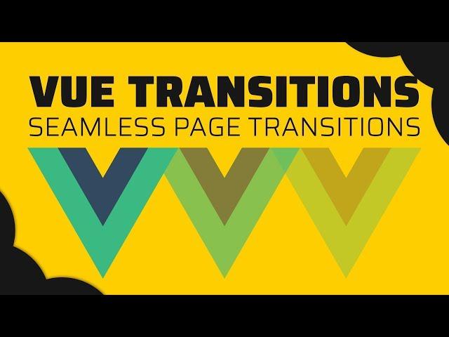 How to use Vue JS Transitions | Tutorial Basics 2019