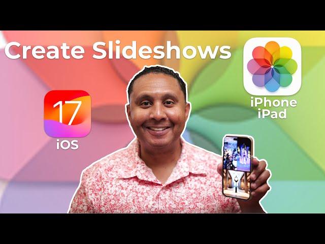 Create a Slideshow on iPhone and iPad with Apple Photos on iOS 17