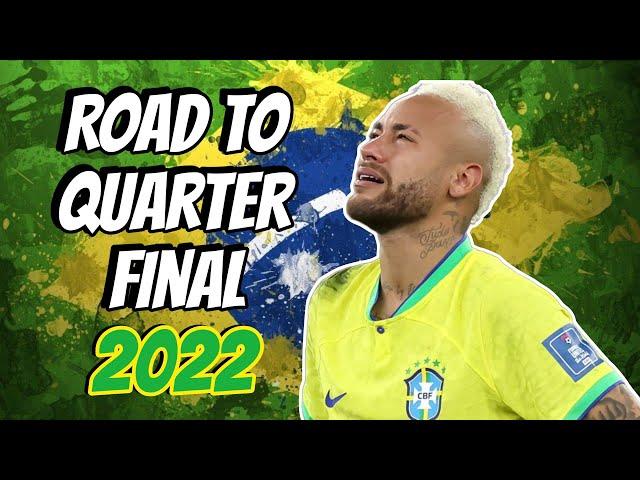 Brazil • Road to Quarter Final - 2022