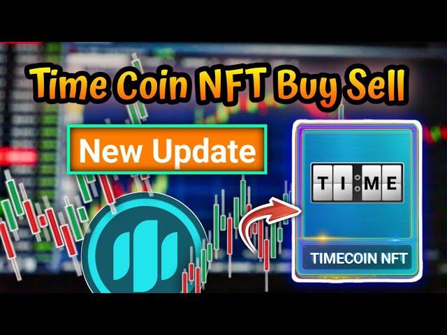 timecoin nft claim । timecoin nft buy sell । timecoin listing price । timecoin listing date