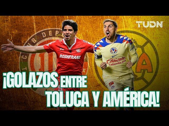 ¡LOS GOLAZOS MEMORABLES QUE SE HAN HECHO TOLUCA Y AMÉRICA! | TUDN