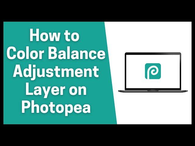 How to Color Balance Adjustment Layer on Photopea.com