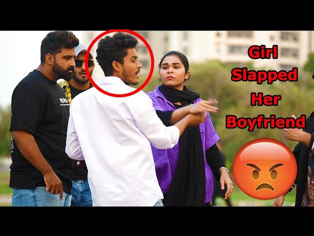 Girl Slapped Her Boyfriend Prank | Pranks In Pakistan | Humanitarians