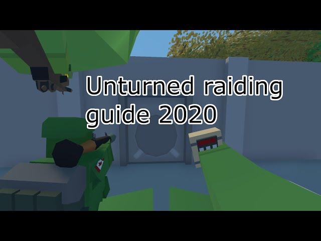 Unturned raiding guide in 2020