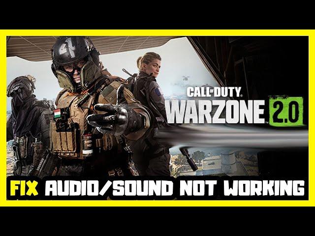 How to FIX Call of Duty: Warzone 2 No Audio/Sound Not Working