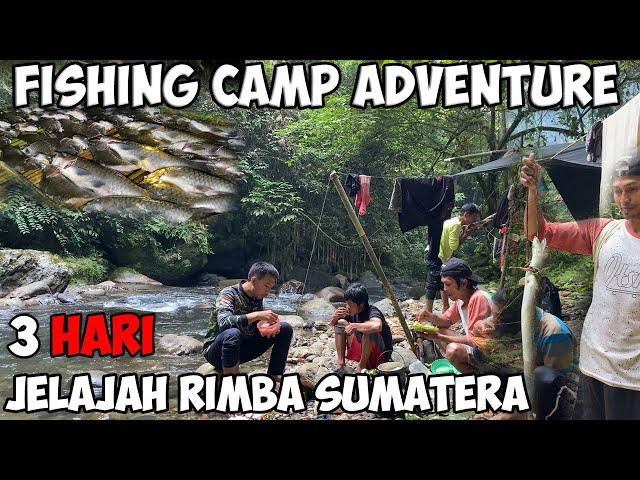 Fishing Camp Adventure Jungle Explore | Adventure upstream of the river where mAHSEER fish paradise