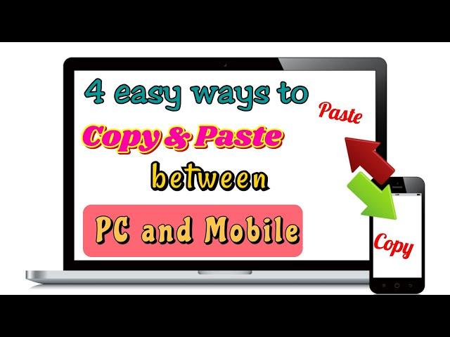 4 Ways to Copy Text between PC/Laptop and Mobile | How to Sync Text from PC to Smartphone