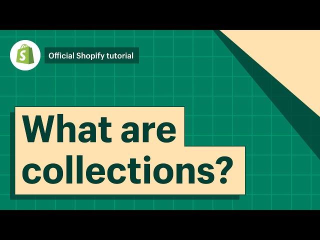 What are collections? || Shopify Help Center