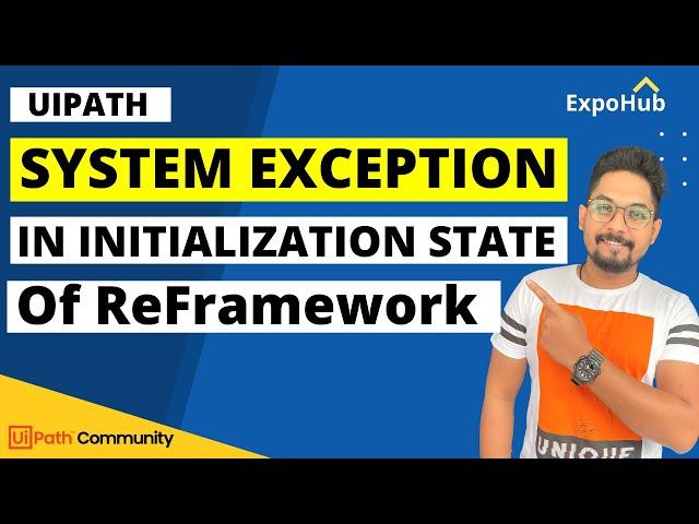 What  Happens When There is a System Exception in Initialization State of UiPath ReFramework?