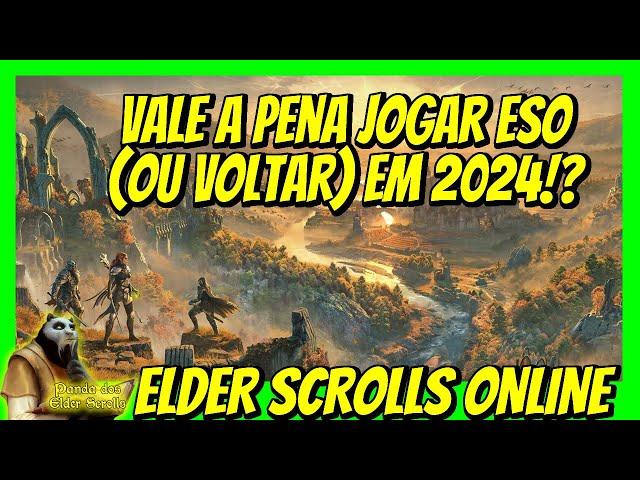 Vale a pena começar a jogar (ou voltar) ESO em 2024? Estado do jogo após 10 anos