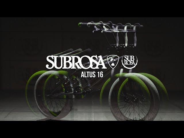 BMX - SUBROSA BRAND - 2018 ALTUS 16