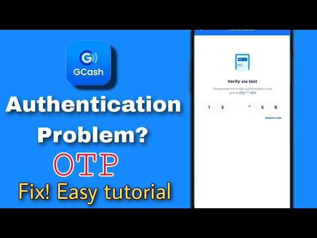 Authentication code in gcash | otp can't proceed to log in? Problem solved easy tutorial