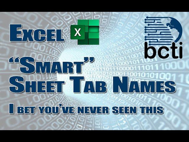 Microsoft Excel - "Smart" Sheet Names (I bet you've never seen this before)