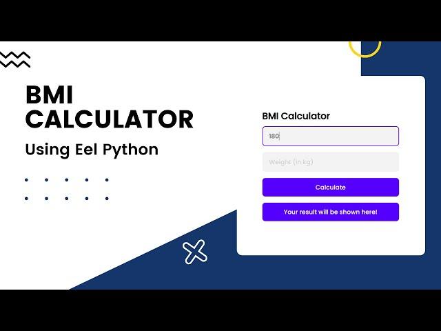  How To Create A GUI Based BMI Calculator Using Eel Python | Desktop App | Eel Python