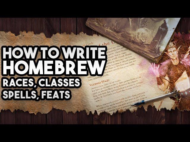 How I write D&D Homebrew